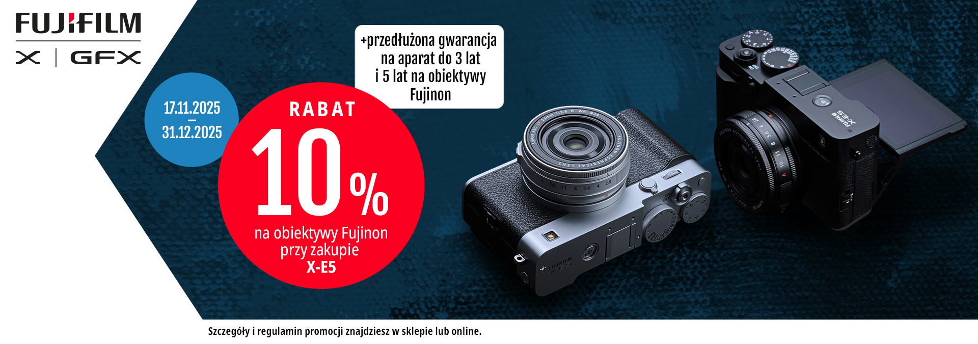 baner promocyjny Gwarancja 36 i rabat na obiektywy Fujinon przy zakupie Fujifilm X-E5
