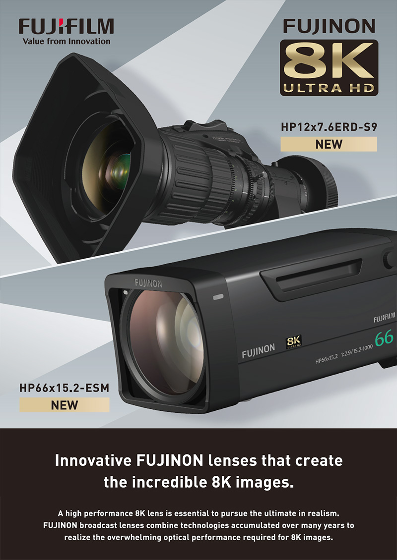 [photo] FUJIFILM "Innovative FUJINON lenses that create the incredible 8K images." Leaflet front cover